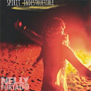 Disco Spirit Indestructible de Nelly Furtado