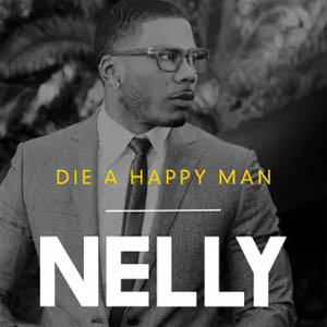 Disco Die a Happy Man de Nelly
