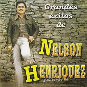 Disco Grandes Éxitos de Nelson Henríquez