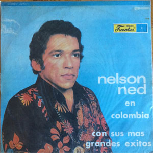 Disco En Colombia Con Sus Más Grandes Éxitos de Nelson Ned