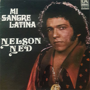 Disco Mi Sangre Latina de Nelson Ned