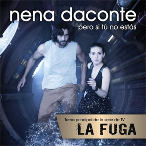Disco Pero Si Tú No Estás de Nena Daconte