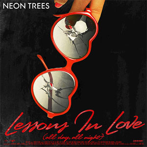 Disco Lessons In Love (All Day, All Night) [The Remixes]  de Neon Trees