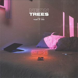 Disco Used To Like de Neon Trees