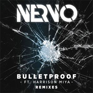 Disco Bulletproof  (Remixes) de Nervo