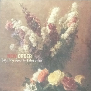 Disco Bigotry And Intolerance de New Order