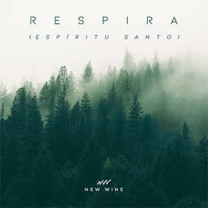 Disco Respira (Espíritu Santo) de New Wine Music