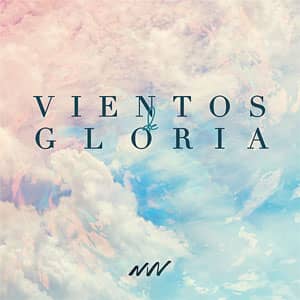 Disco Vientos De Gloria de New Wine Music