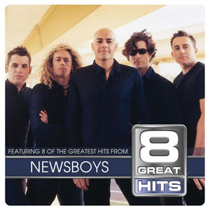 Disco 8 Great Hits: Newsboys de Newsboys