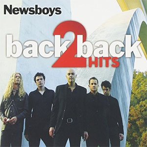 Disco Back 2 Back Hits de Newsboys