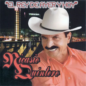 Disco El Rey de Ayer y Hoy de Nicasio Quintero