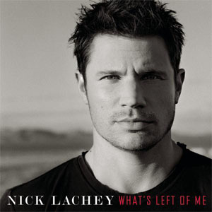 Disco What's Left Of Me de Nick Lachey