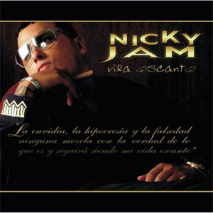 Disco Vida Escante de Nicky Jam