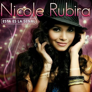 Disco Esta Es La Señal de Nicole Rubira