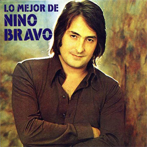 Disco Lo Mejor De Nino Bravo de Nino Bravo