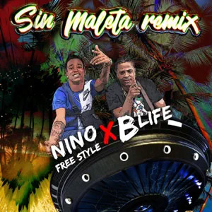 Disco Sin Maleta (Remix) de Nino Freestyle