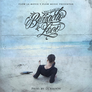 Disco Borracho Y Loco de Nio García