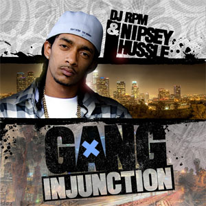 Disco Gang Injunction de Nipsey Hussle