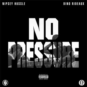 Disco No Pressure de Nipsey Hussle
