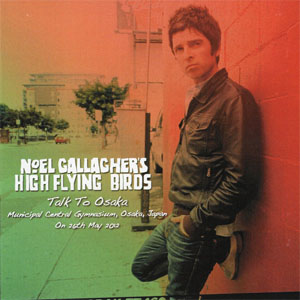 Disco Talk To Osaka de Noel Gallagher