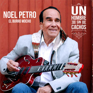 Disco Un Hombre Sin Cachos  de Noel Petro