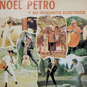Disco Noel Petro y Su Requinto Eléctrico de Noel Petro