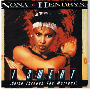 Disco I Sweat (Going Through The Motions) de Nona Hendryx