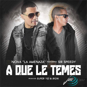 Disco A Que Le Temes de Nova La Amenaza