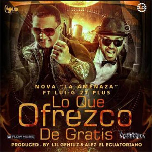 Disco Lo Que Ofrezco De Gratis  de Nova La Amenaza