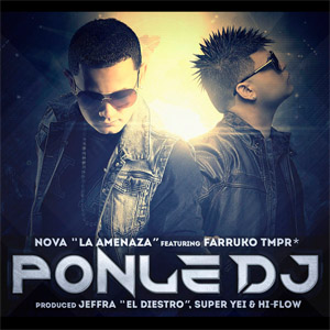 Disco Ponle Dj de Nova La Amenaza