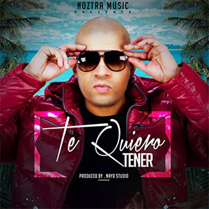 Disco Te Quiero Tener de Noztra