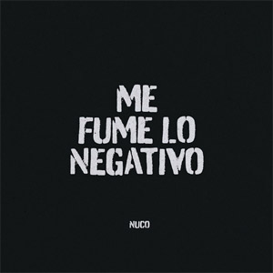 Disco Me Fumé Lo Negativo de Nuco 