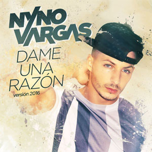 Disco Dame Una Razón (Versión 2016)  de Nyno Vargas