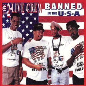 Disco Banned In the USA de 2 Live Crew