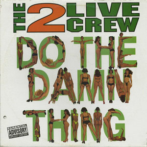 Disco Do The Damn Thing de 2 Live Crew