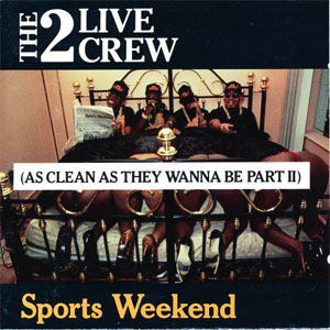 Disco Sports Weekend (As Clean As They Wanna Be Part II) de 2 Live Crew