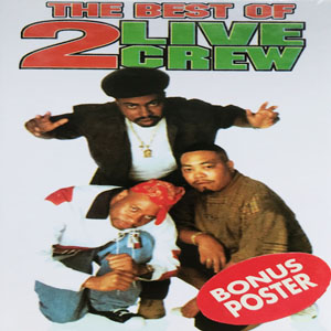 Disco The Best Of 2 Live Crew de 2 Live Crew