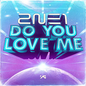 Disco Do You Love Me de 2NE1