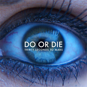Disco Do Or Die de 30 Seconds To Mars