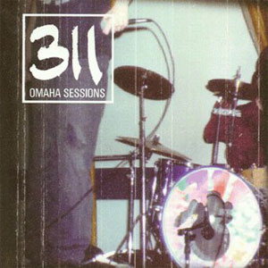 Disco Omaha Sessions de 311