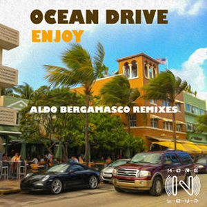 Disco Enjoy (Aldo Bergamasco Remixes) de Ocean Drive