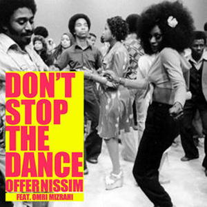Disco Don't Stop the Dance de Offer Nissim