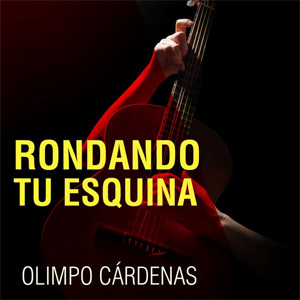 Disco Rondando Tu Esquina de Olimpo Cardenas