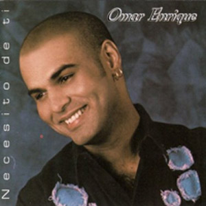 Disco Necesito De Ti de Omar Enrique
