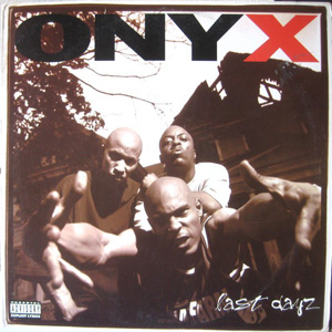Disco Last Dayz de Onyx