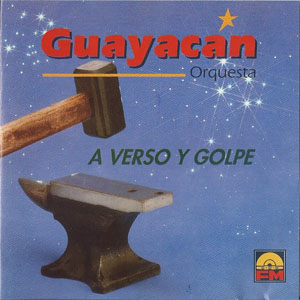 Disco A Verso Y Golpe de Orquesta Guayacán