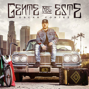 Disco Gente del Este de Oscar Cortez