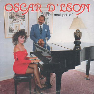 Disco De Aquí Pa'Lla de Oscar D' León