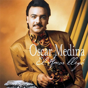 Disco El Amor Llegó de Oscar Medina