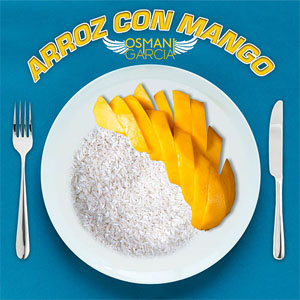 Disco Arroz Con Mango de Osmani García